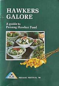 Hawker's Galore: A guide to Penang Hawker Food